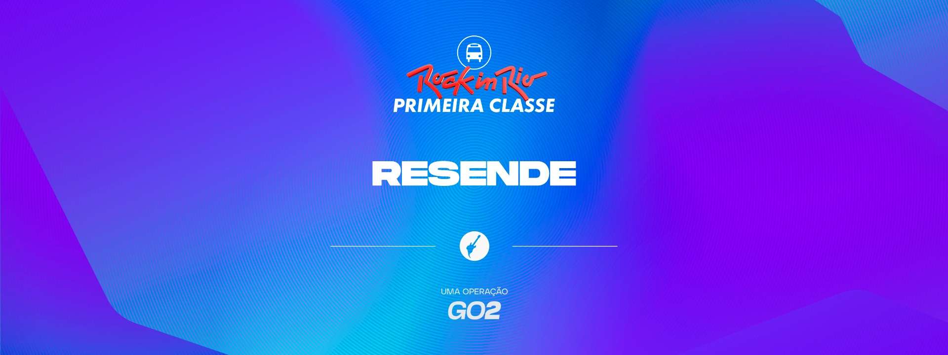 Primeira Classe Rock in Rio - Resende